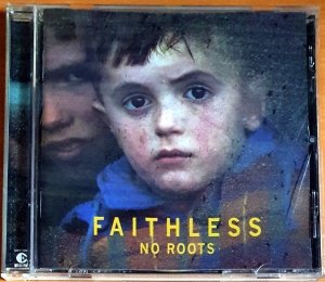 FAITHLESS - NO ROOTS (2004) - CD 2.EL