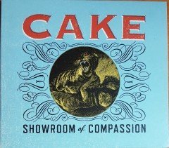 CAKE - SHOWROOM OF COMPASSION (2011) NAIVE CD 2.EL