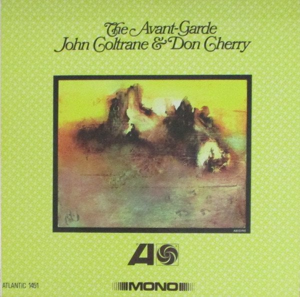 JOHN COLTRANE & DON CHERRY - THE AVANT-GARDE (1967) - LP 180GR MONO 2017 EDITION SIFIR PLAK