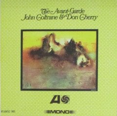 JOHN COLTRANE & DON CHERRY - THE AVANT-GARDE (1967) - LP 180GR MONO 2017 EDITION SIFIR PLAK
