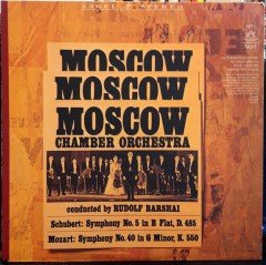 SCHUBERT: SYMPHONY NO.5, MOZART: SYMPHONY NO.40, MOSCOW CHAMBER ORCHESTRA, RUDOLF BARSHAI (1966) - PLAK 2.EL
