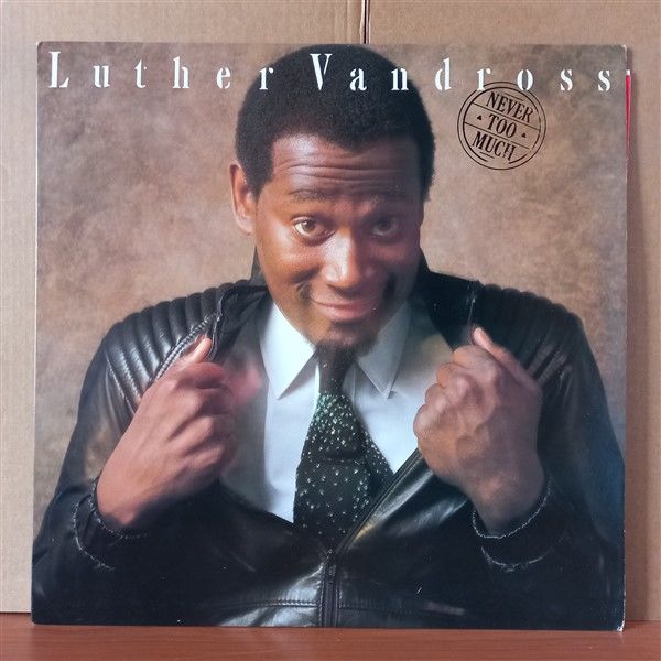 LUTHER VANDROSS – NEVER TOO MUCH (1981) - LP 2.EL PLAK