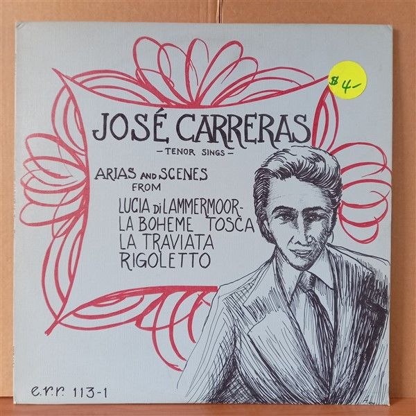 JOSE CARRERAS / ARIAS AND SCENES FROM LUCIA DI LAMMERMOOR, LA BOHEME, TOSCA, LA TRAVIATA, RIGOLETTO - LP 2.EL PLAK