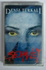DENİZ TÜRKALİ - ŞEHVET - KASET SIFIR