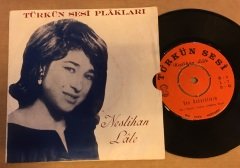 NESLİHAN LALE - NERELERDESİN AYOL / BEN ANKARALIYIM 7'' 45 DEVİR TÜRKÜN SESİ PLAKLARI
