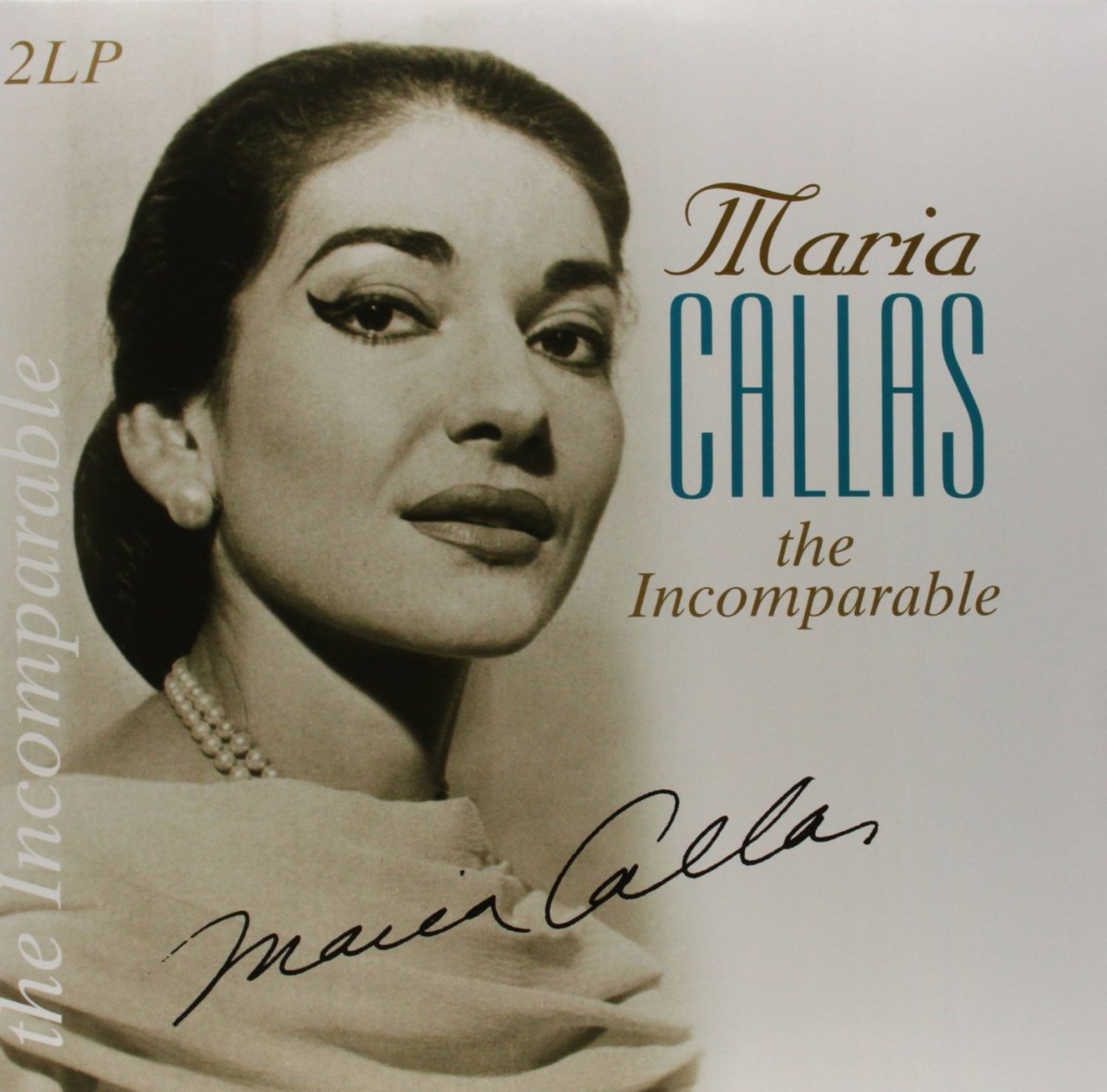 MARIA CALLAS - THE INCOMPARABLE - SIFIR 2LP