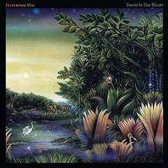 FLEETWOOD MAC - TANGO IN THE NIGHT (1987) - LP 2017 EDT 180GR SIFIR