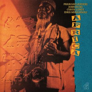 PHAROAH SANDERS JOHN HICKS CURTIS LUNDY IDRIS MUHAMMED - AFRICA (1987) - 2LP 180GR 2022 EDITION SIFIR PLAK