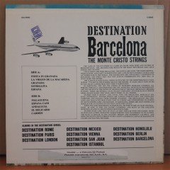 DESTINATION BARCELONA - THE MONTE CRISTO STRINGS - LP 2.EL PLAK