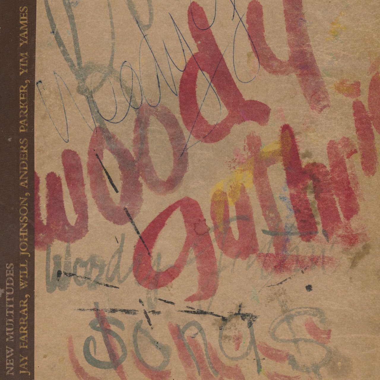 JAY FARRAR, WILL JOHNSON,ANDERS PARKER & YIM YAMES - NEW MULTITUDES (2012) - SIFIR PLAK