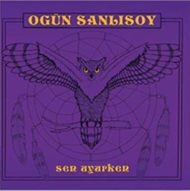 OGÜN SANLISOY - SEN UYURKEN (2015) - LP SIFIR PLAK