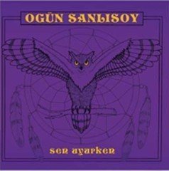 OGÜN SANLISOY - SEN UYURKEN (2015) - LP SIFIR PLAK