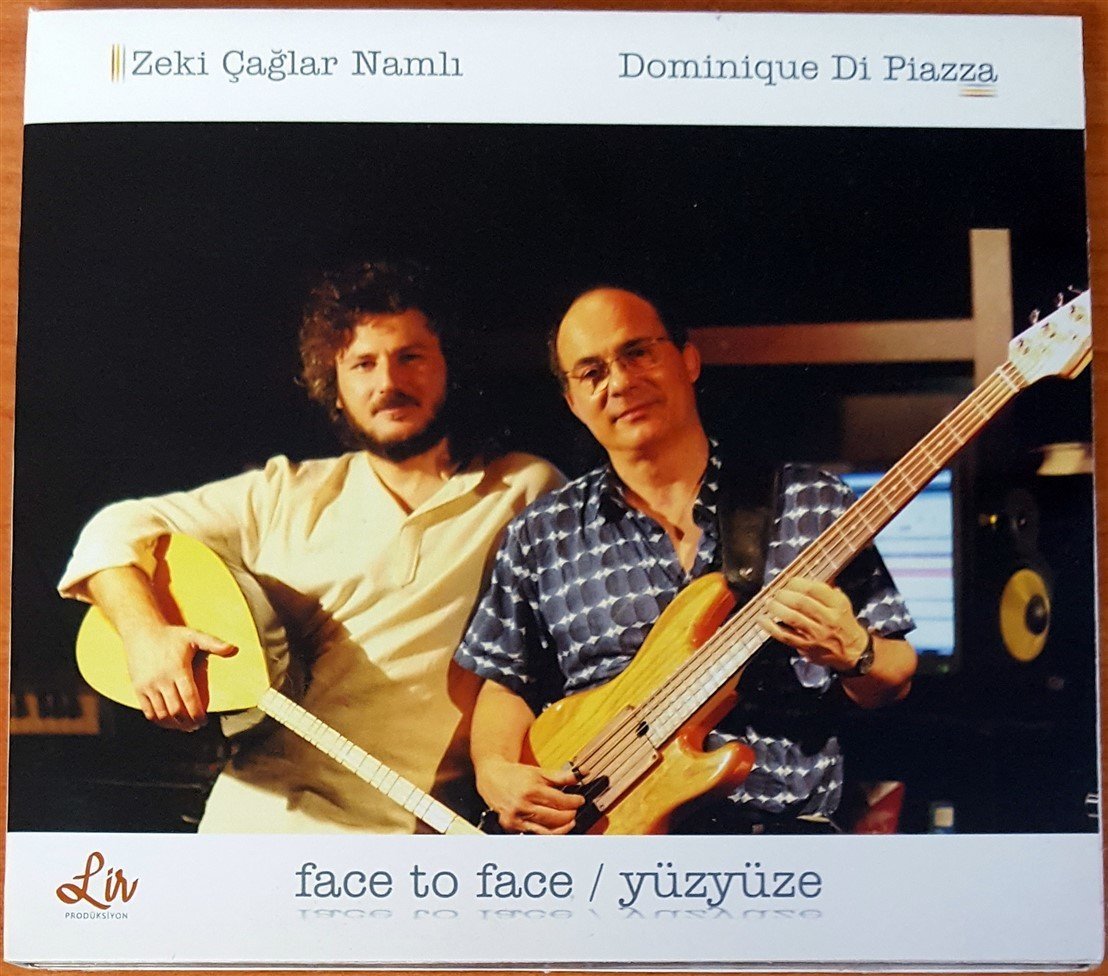 ZEKİ ÇAĞLAR NAMLI / DOMINIQUE DI PIAZZA - FACE TO FACE / YÜZYÜZE CD 2.EL