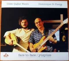 ZEKİ ÇAĞLAR NAMLI / DOMINIQUE DI PIAZZA - FACE TO FACE / YÜZYÜZE CD 2.EL
