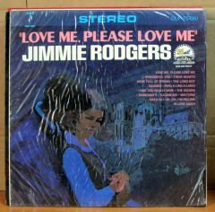 JIMMIE RODGERS - LOVE ME, PLEASE LOVE ME LP 2.EL