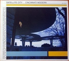 SATELLITE CITY - CINCINNATI MODERN (2007) CD 2.EL