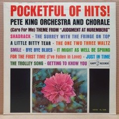 PETE KING ORCHESTRA AND CHORALE - POCKETFUL OF HITS - LP 2.EL PLAK