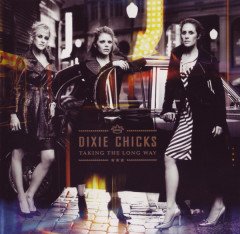 DIXIE CHICKS - TAKING THE LONG WAY (2006) - CD COUNTRY ROCK 2.EL