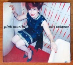 PINK MARTINI - HEY EUGENE! (2007) - CD 2.EL