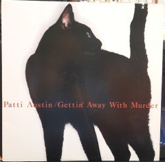 PATTI AUSTIN - GETTIN' AWAY WITH MURDER (1985) - 2.EL PLAK