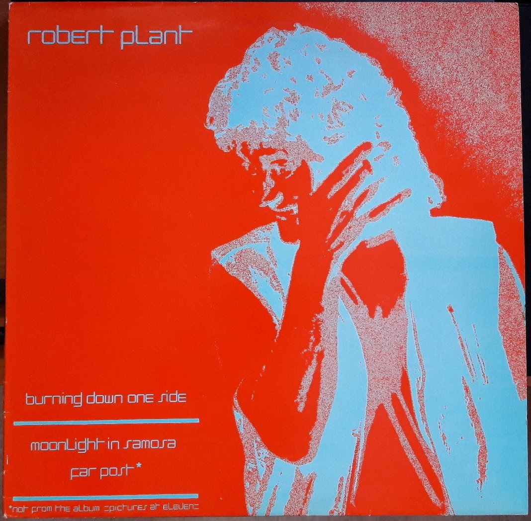 ROBERT PLANT - BURNING DOWN ONE SIDE (1982) - 12'' MAXI SINGLE 2.EL