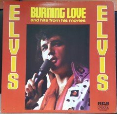 ELVIS PRESLEY - BURNING LOVE (1972) - 2.EL PLAK