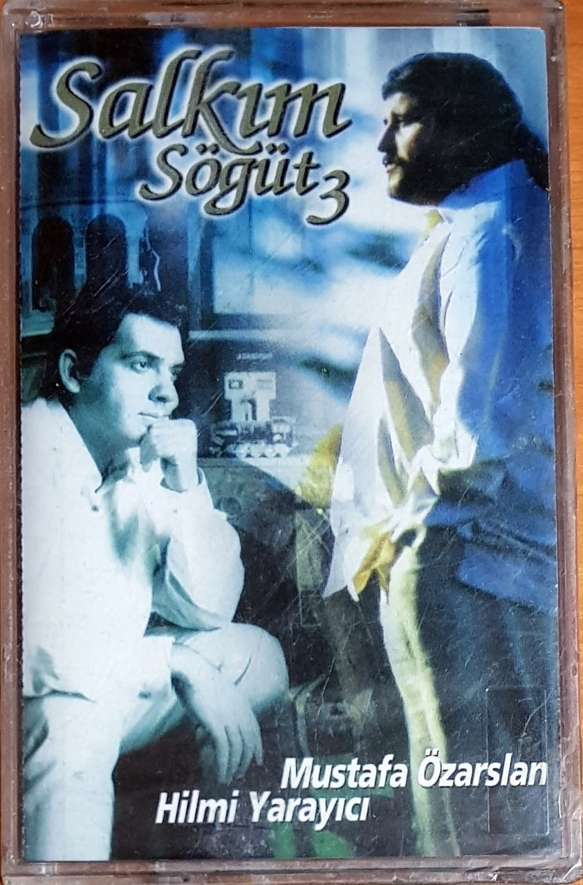 SALKIM SÖĞÜT 3 / MUSTAFA ÖZARSLAN, HİLMİ YARAYICI (2001) BEYOĞLU METROPOL KASET SIFIR