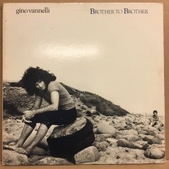 GINO VANNELLI - BROTHER TO BTROTHER (1978) - PLAK 2.EL