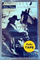 WILLIE NELSON - ACROS THE BORDERLINE (1993) UZELLI CASSETTE MADE IN TURKEY ''NEW''