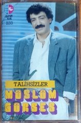 MÜSLÜM GÜRSES - TALİHSİZLER - KASET ELENOR SIFIR
