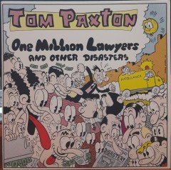 TOM PAXTON - ONE MILLION LAWYERS AND OTHER DISASTERS (1985) - PLAK 2.EL