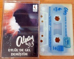 ALPAY - '93 / EYLÜL'DE GEL DEMİŞTİM KASET 2.EL