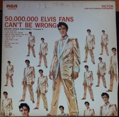 ELVIS PRESLEY - 50,000,000 ELVIS FANS CAN'T BE WRONG - 2.EL PLAK