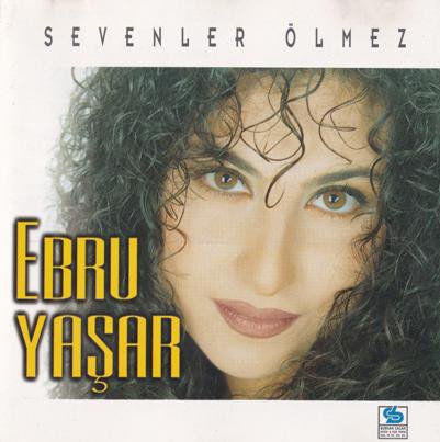EBRU YAŞAR - SEVENLER ÖLMEZ (1997) - CD 2.EL