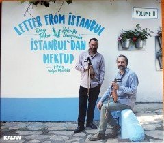 DERYA TÜRKAN & SOKRATIS SINOPOULOS - İSTANBUL'DAN MEKTUP VOLUME II / LETTER FROM ISTANBUL VOLUME II (2018) KALAN MÜZİK CD 2.EL