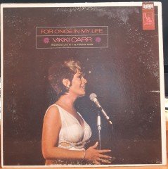 VIKKI CARR - FOR ONCE IN MY LIFE - PLAK 2.EL