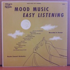 MOOD MUSIC EASY LISTENING - ROYALE CONCERT ORCHESTRA (1952) - LP 2.EL PLAK