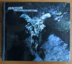 JOHN SQUIRE - TIME CHANGES EVERYTHING CD 2.EL