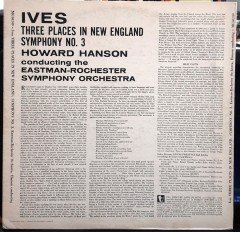IVES: THREE PLACES IN NEW ENGLAND, SYMPHONY NO.3, HOWARD HANSON - PLAK 2.EL