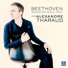 ALEXANDER THARAUD - BEETHOVEN SONATAS OPUS 110 & 111 - LP 2018 BASIM SIFIR PLAK