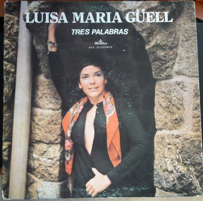LUISA MARIA GÜELL - TRES PALABRAS (1977) - PLAK 2.EL