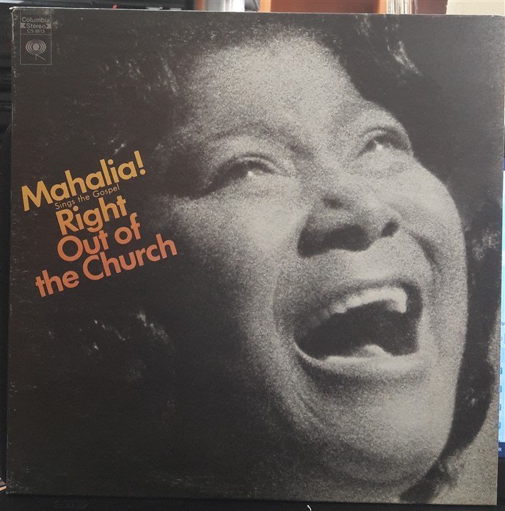 MAHALIA JACKSON - RIGHT OUT OF THE CHURCH - PLAK 2.EL