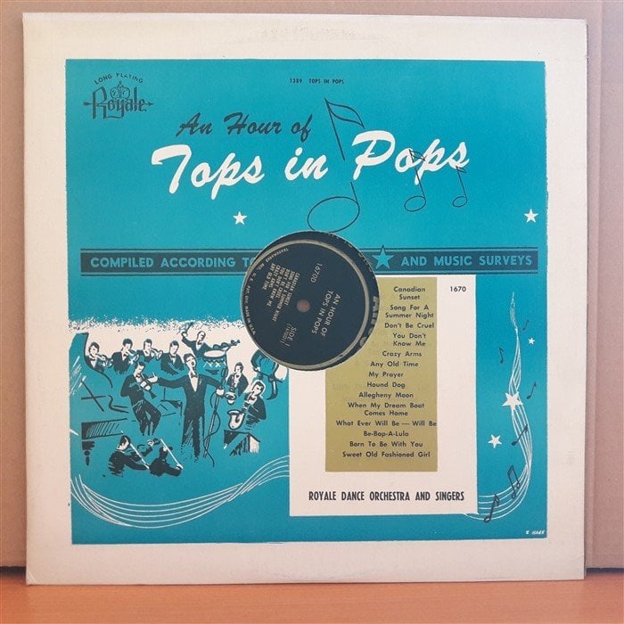 TOPS IN POPS 1670 - ROYALE DANCE ORCHESTRA AND SINGERS - LP 2.EL PLAK