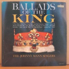 BALLADS OF THE KING - THE JOHNNY MANN SINGERS - LP 2.EL PLAK