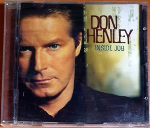 DON HENLEY - INSIDE JOB (2000) - CD 2.EL