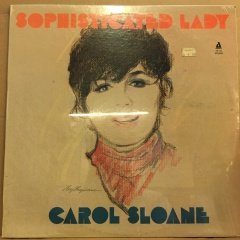 CAROL SLOANE - SOPHISTICATED LADY (1977) 1985 REISSUE SIFIR PLAK
