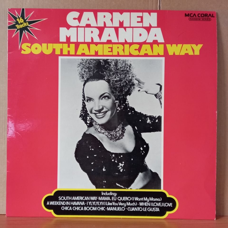 CARMEN MIRANDA – SOUTH AMERICAN WAY (1975) - LP 2.EL PLAK