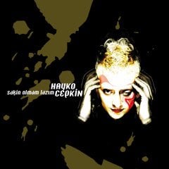 HAYKO CEPKİN - SAKİN OLMAM LAZIM (2005) - LP