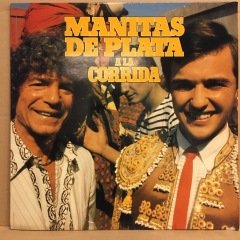 MANITAS DE PLATA - A LA CORRIDA (1982) FLAMENKO 2.EL PLAK