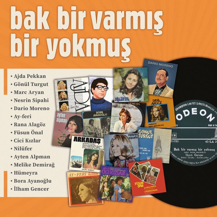 BAK BİR VARMIŞ BİR YOKMUŞ - AJDA PEKKAN, GÖNÜL TURGUT,MARC ARYAN, NESRİN SİPAHİ, DARIO MORENO, RANA ALAGÖZ - LP 60'LAR 70'LER TÜRKÇE POP SIFIR PLAK